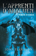 L'apprenti d'Araluen, vol. 3 : La promesse du rôdeur /