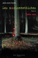 Les marionnettistes, vol. 3 : tables rase /