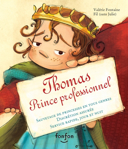 Thomas, prince professionnel /