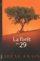 La forêt des 29 : roman /