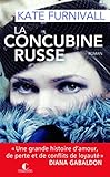 La concubine russe : roman / Kate Furnivall ; traduit de l'anglais par Elsa Maggion.