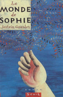 Le monde de Sophie : roman sur l'histoire de la philosophie /