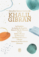 Les plus beaux textes de Khalil Gibran /