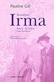 Docteure Irma, vol. 3 : la soliste : roman historique /