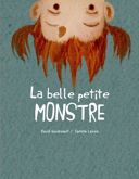 La belle petite monstre /