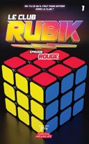 Le club Rubik, vol.1 : épisode rouge /