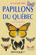 Le guide des papillons du Québec /