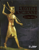 Encyclopédie Usborne de l'Égypte ancienne : [avec liens Internet] /