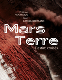 Mars Terre : destins croisés /