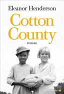 Cotton County : roman /