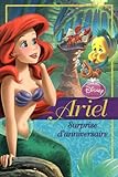 Ariel : surprise d'anniversaire /