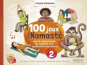 100 jeux avec Namasté : pour la concentration, les émotions et la socialisation des enfants /