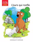 L'ours qui ronfle /