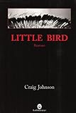 Little Bird : roman /