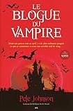 Le blogue du vampire, vol. 1 /