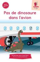 Pas de dinosaure dans l'avion /