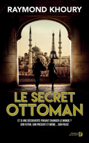 Le secret ottoman /