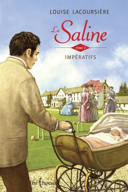La Saline, vol. 3 : impératifs /