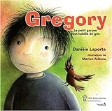 Gregory, le petit garçon tout habillé de gris /