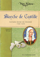 Blanche de Castille, future reine de France, 1199-1200 /