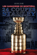 Les Canadiens de Montréal, 24 coupes Stanley /