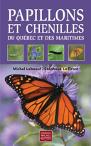 Papillons et chenilles du Québec et des Maritimes /