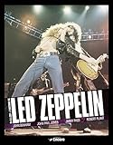 Led Zeppelin, de A à Zep : l'histoire de Led Zeppelin /