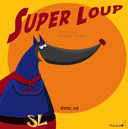 Super Loup /