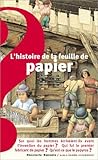 L'histoire de la feuille de papier / [écrit par Odile Limousin ; illustré par Béat Brüsch].