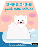 Cache-cache petit ours polaire /