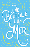 Une bouteille à la mer /