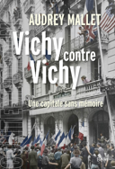 Vichy contre Vichy : une capitale sans mémoire /