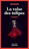 La valse des tulipes /