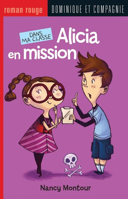 Alicia en mission /