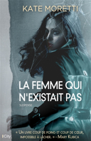 La femme qui n'existait pas /