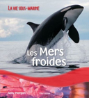Les mers froides /