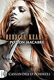 Rebecca Kean, vol. 3 : potion macabre /