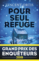 Pour seul refuge /