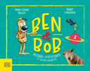Ben & Bob, records-statistiques et autres curiosités, vol. 2 /