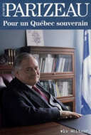 Pour un Québec souverain : Jacques Parizeau.