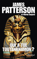 Qui a tué Toutankhamon? /