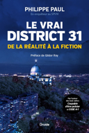 Le vrai District 31 : de la réalité à la fiction /