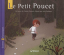 Le Petit Poucet : un conte /