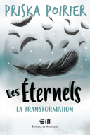 Les Éternels, vol. 9 : la transformation /