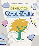 Génération Canal Famille /