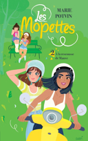 Les Mopettes, vol. 2 : à la rescousse de Mauve /