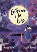 Enterrer la lune /