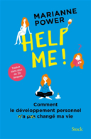 Help me! : comment le développement personnel a changé ma vie /