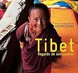Tibet : regards de compassion /