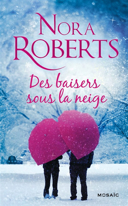 Des baisers sous la neige : roman /